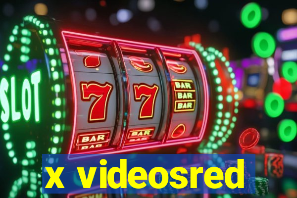x videosred